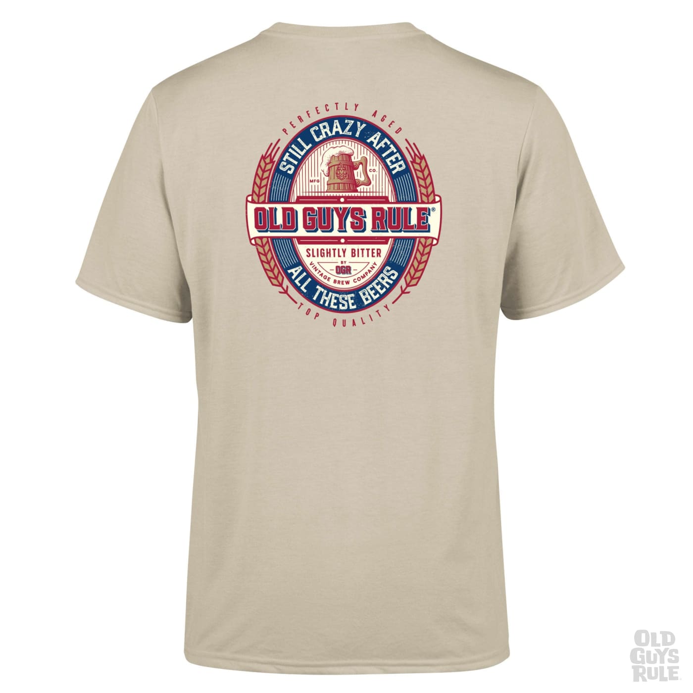 OLD GUYS RULE 'STILL CRAZY IV' T-SHIRT - SAND